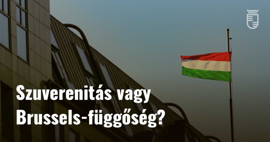 Szuverenitás vagy Brussels-függőség? A magyar energiapolitika valódi dilemmája